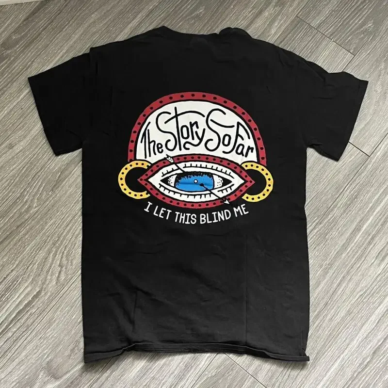 New The Story So Far I Let This Blind Me For Fans S 5XL T Shirt BT25