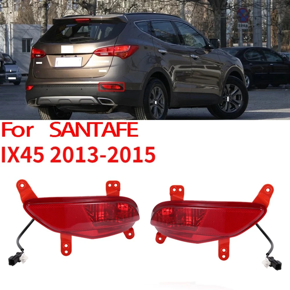 Car Right Rear Bumper Fog Light Parking Warning Reflector Taillights Without Clip for Hyundai Santa Fe IX45 2013-2015