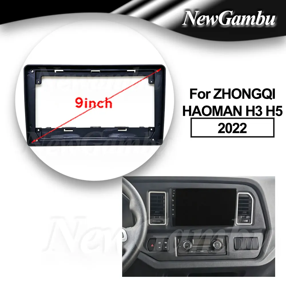 

9 Inch Car Radio FIT For ZHONGQI HAOMAN H3 / H5 2022 Frame No Cable ABS PC Plastic Fascia Dashboard Plane Frame