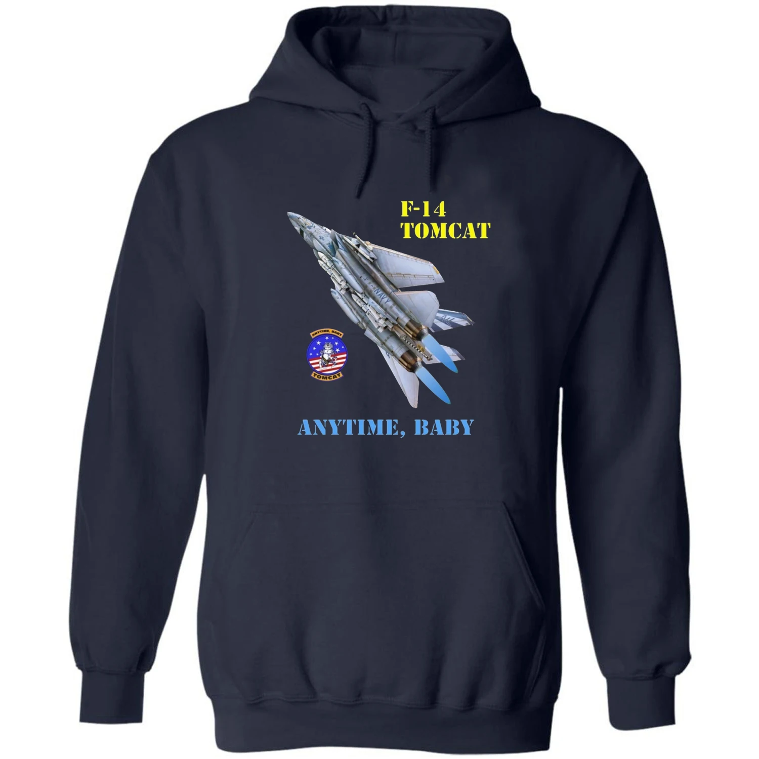 Anytime, Baby. Naval F-14 Tomcat Fighter Pullover Hoodie 100% Cotton Comfortable Casual Mens Sweatshirt Aviation Streetwear