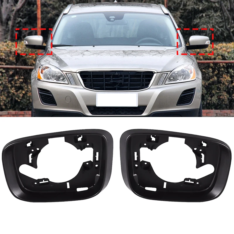 

For Volvo XC60 2009 2010 2011 2012 2013 2014 12015 2016 2017 Rearview Mirror Frame Case Car Wing Door Side Exterior Trim Housing