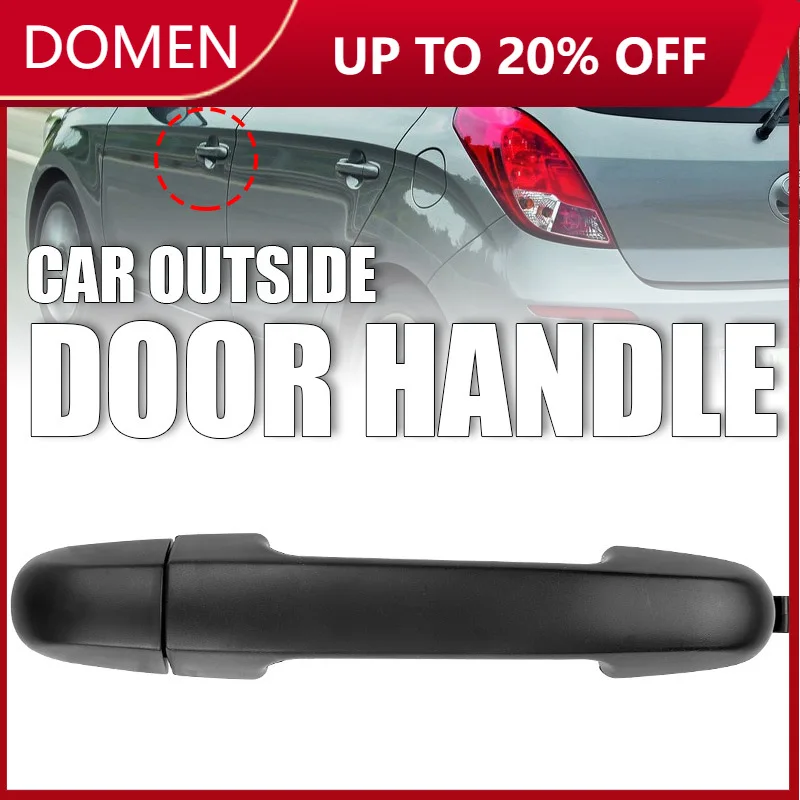 Автомобильная передняя задняя внешняя дверная ручка, замена левой и правой внешней дверной ручки для Hyundai i20 PB 2009 2010 2011 2012 2013 2014 2015