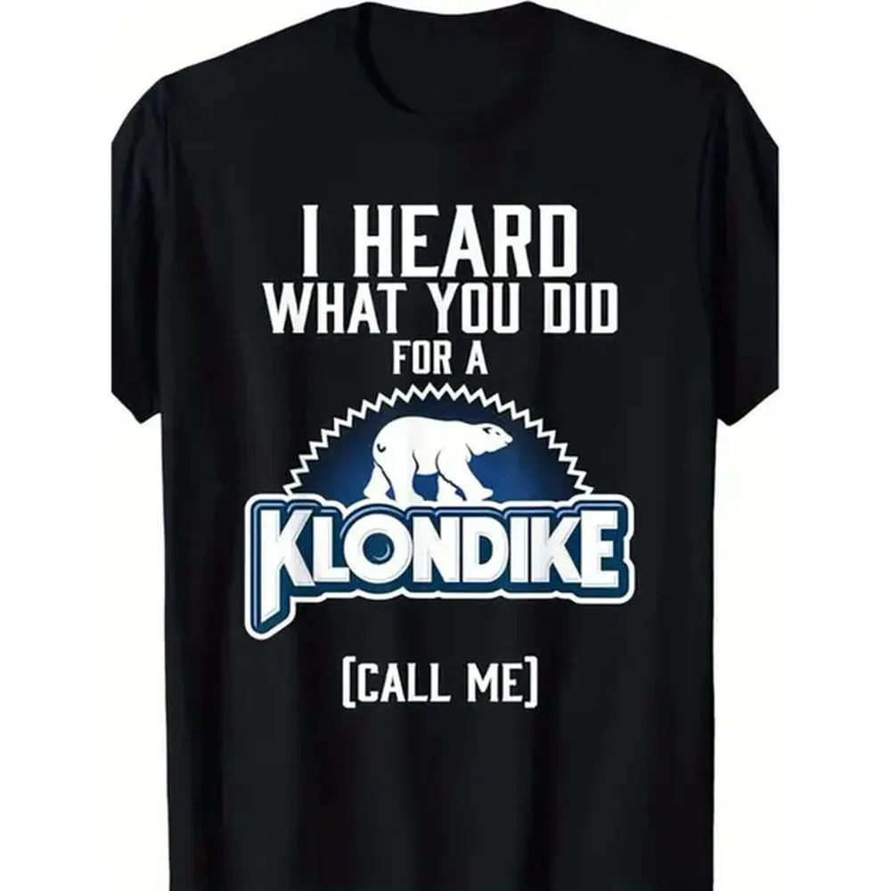 100% Cotton Golf Gift T-Shirt For Men and Women Unique I Heard What You Did for a Klondike Graphic T-Shirt - Men's Casual Cotton Black Tee with 180G Weight and Relaxed Fit - Funny Humorous Statement Shirt