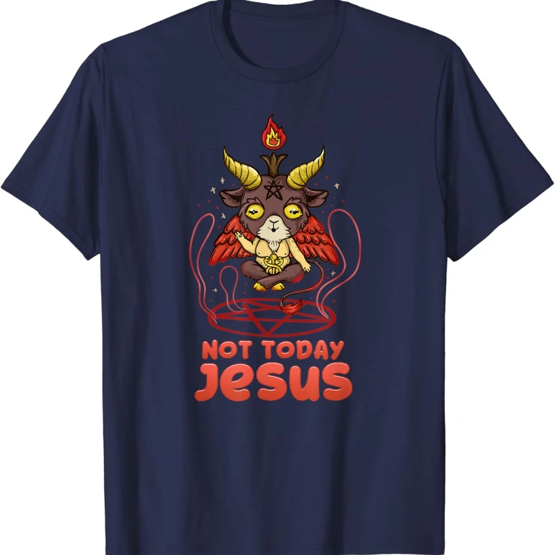 Not Today Jesus I Cute Satanic Anime Baphomet Hipster Street Fashion  Adult T-Shirt Crewneck Men Cartoons Graphic Tshirts
