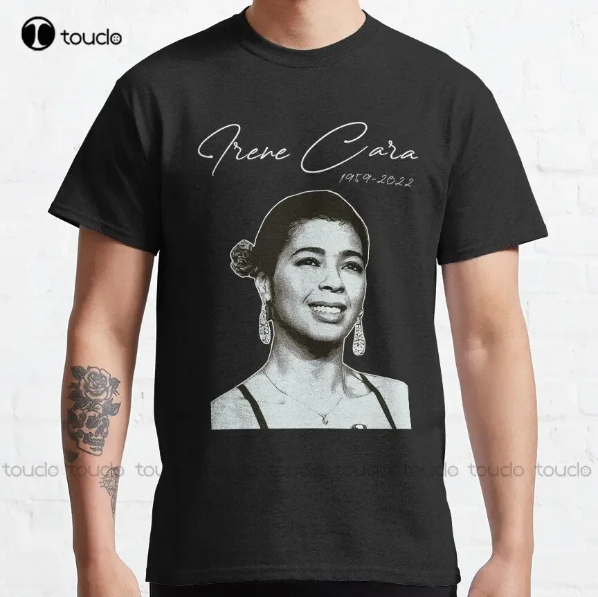 Rip Irene Cara 1959-2022 Classic T-Shirt Womens Sweatshirt Custom Aldult Teen Unisex Digital Printing Tee Shirts Custom Gift