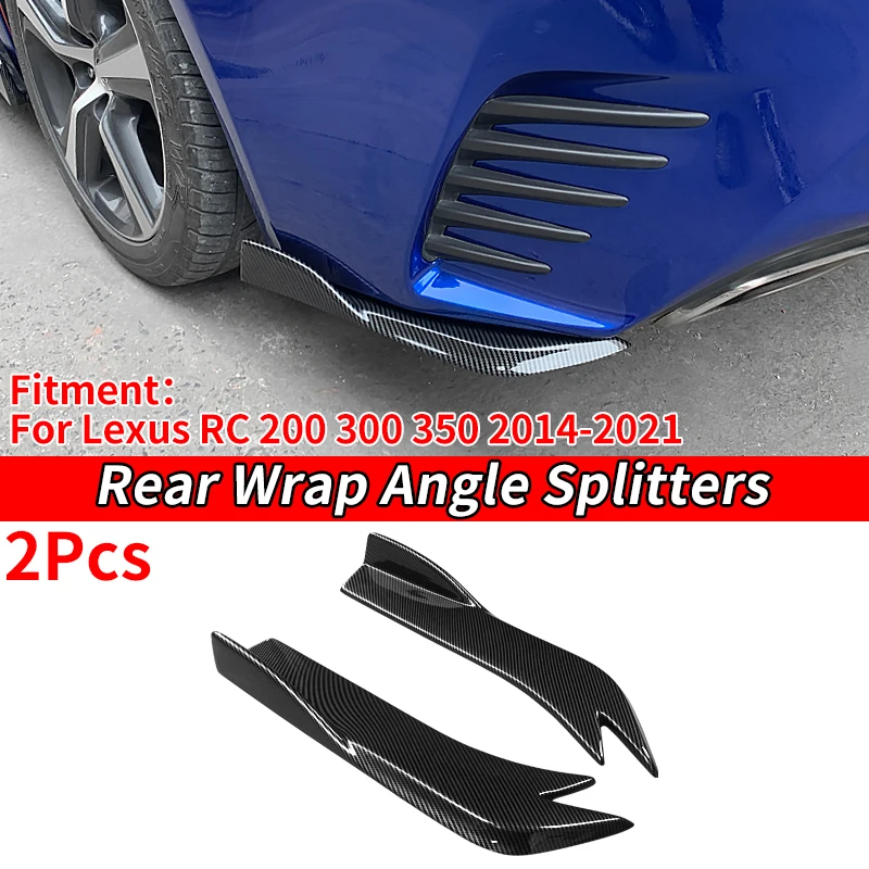 

For Lexus RC 200 300 350 2014-2021 Car Rear Wrap Angle Splitters Trunk Lip Spoiler Canard Wing Body Spoiler Anti-crash Diffuser