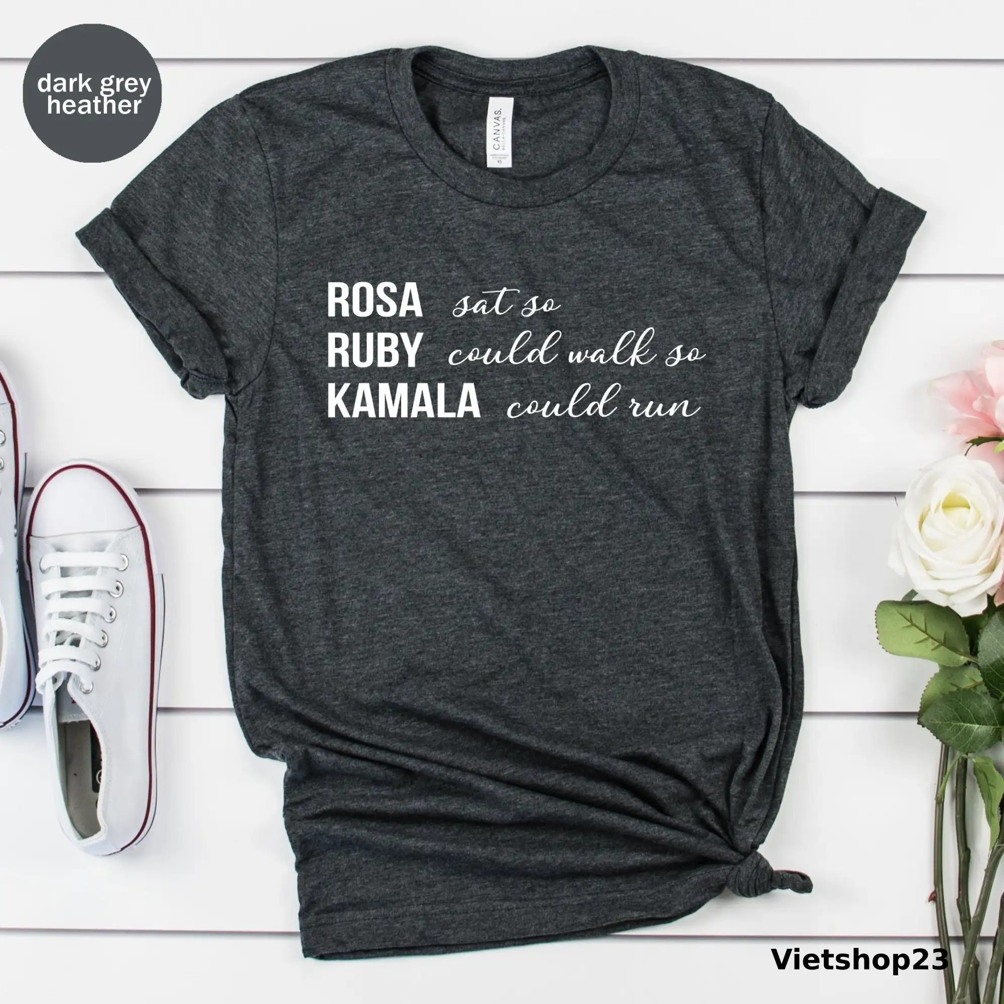 Rosa Sat So Ruby Could Walk Kamala Run T Shirt Harris Rbg Ruth Black History