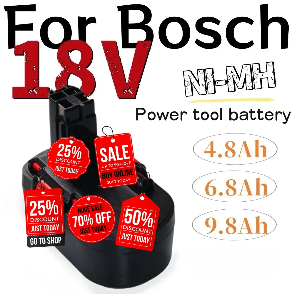 

For Bosch 18V 4.8Ah/6.8Ah/9.8Ah Ni-MH Rechargeable Battery Remplacement Bosch BAT025 BAT026 BAT160 PSR180 VE-2 GSR18