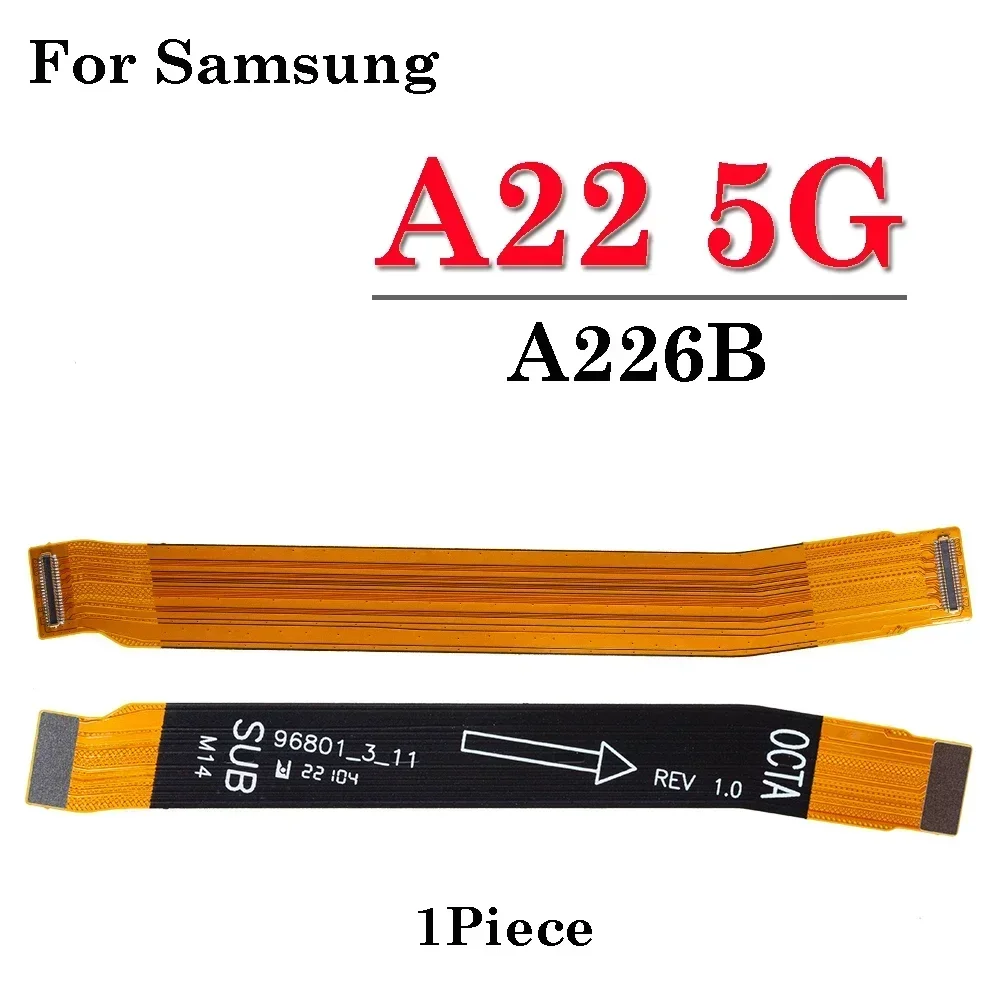 10Pcs/lot Mother Main Board Connector Flex Cable For Samsung A22 A33 A52S A53 A73 4G 5G Motherboard Mainboard Ribbon