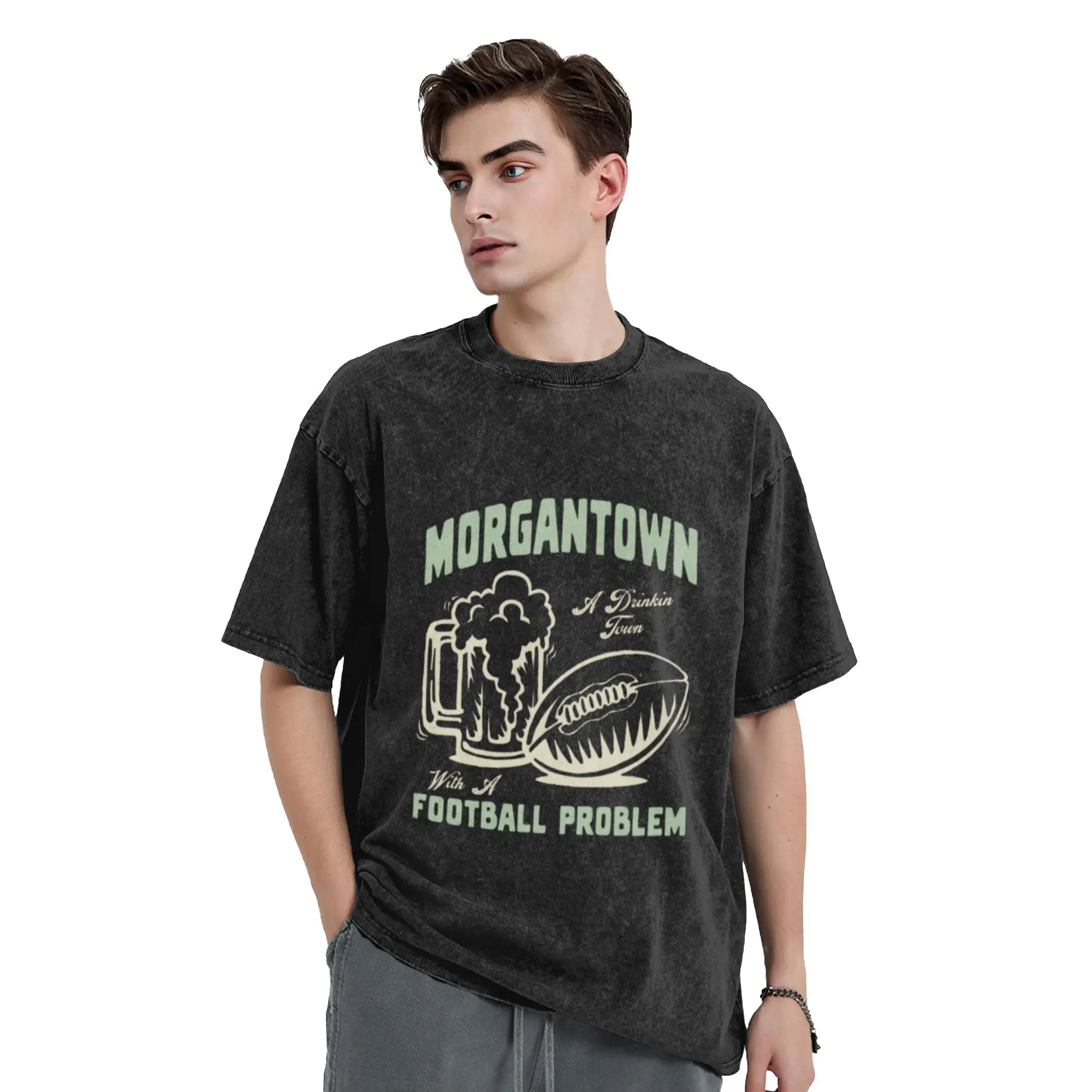 Morgantown A Drinkin  Town With A Football Problem Classic Cool A Washed T Shirt Men's Women's Oversized Cotton Tees Tops
