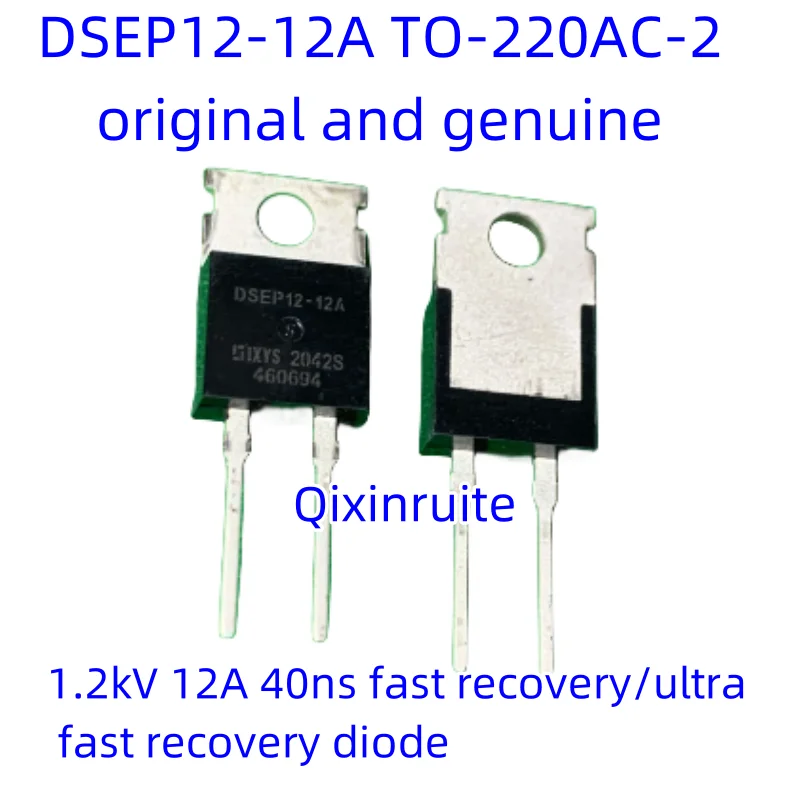 Qixinruite   New genuine DSEP12-12A TO-220AC-2 1.2kV 12A 40ns fast recovery/ultra fast recovery diode