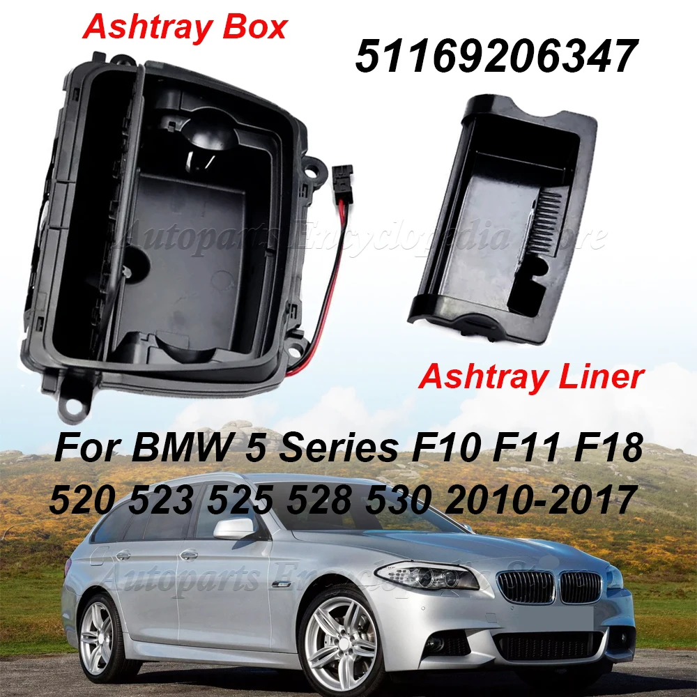 For BMW 5 Series F10 F11 F18 520 523 525 528 530 2010-2017 Car Center Console Ashtray Box Ash Case Cover 51169206347