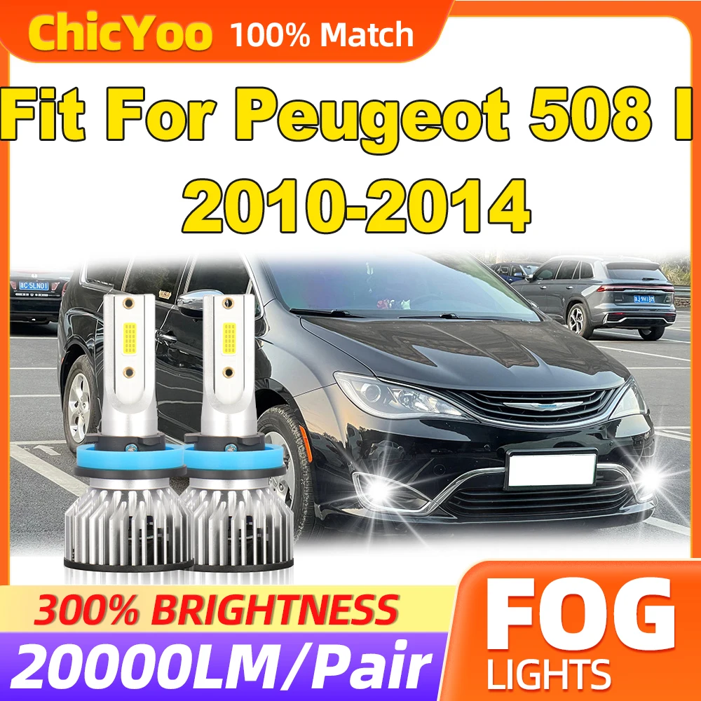 صالح لبيجو 508 I 2010 2011 2012 2013 2014 60 واط LED أضواء الضباب 20000LM CSP رقائق مصابيح الضباب 12 فولت 6000 كيلو الأبيض التوصيل والتشغيل