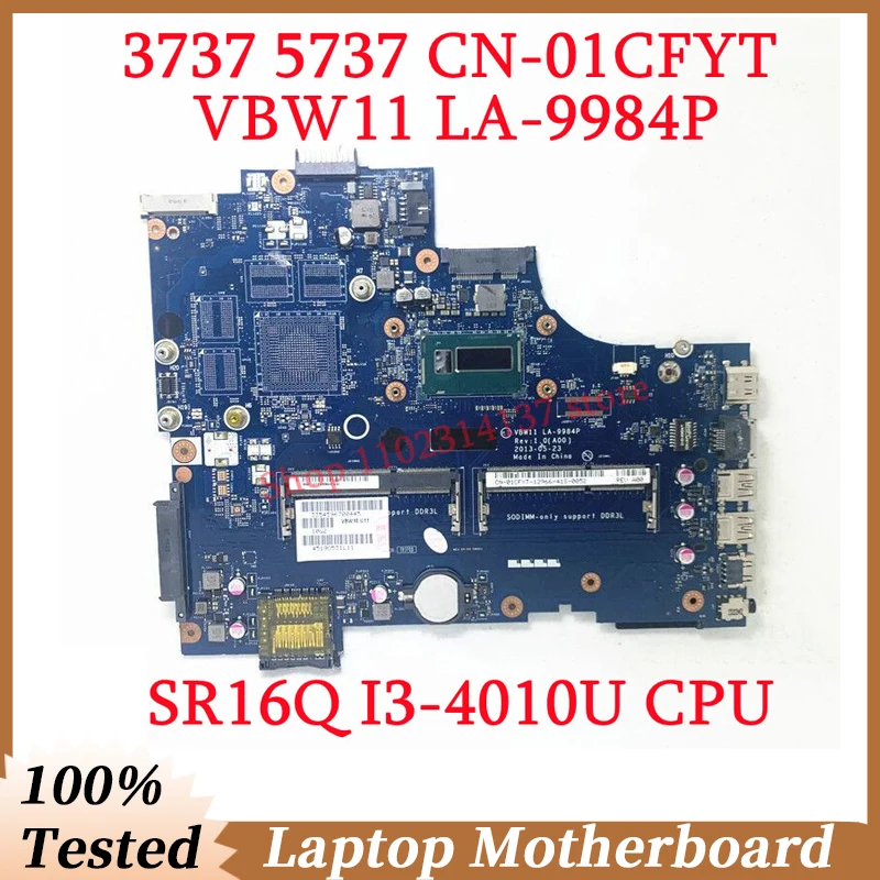 

For Dell 3737 5737 CN-01CFYT 01CFYT 1CFYT With SR16Q I3-4010U CPU Mainboard VBW11 LA-9984P Laptop Motherboard 100% Working Well