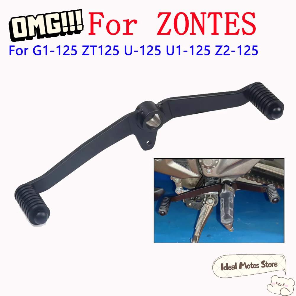 

For ZONTES G1-125 ZT125 U U1 125 Z2 U125 Z2-125 Motorcycle Gear Shift Lever Foot Pedal Gear Lever Shifter Parts Accessories