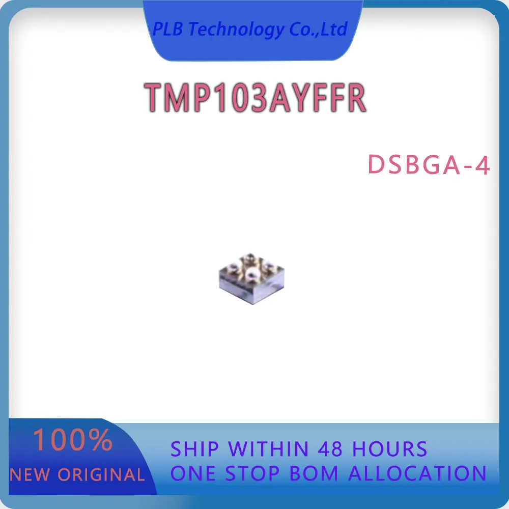 Original TMP103 Integrated Circuit TMP103AYFFR DSBGA-4 Digital Temperature Sensor Electronic Stock IC Chip New