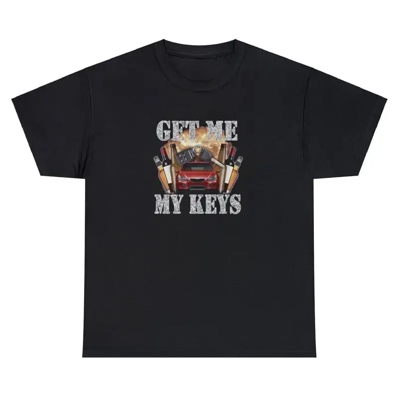 Get Me My Keys T Sh…