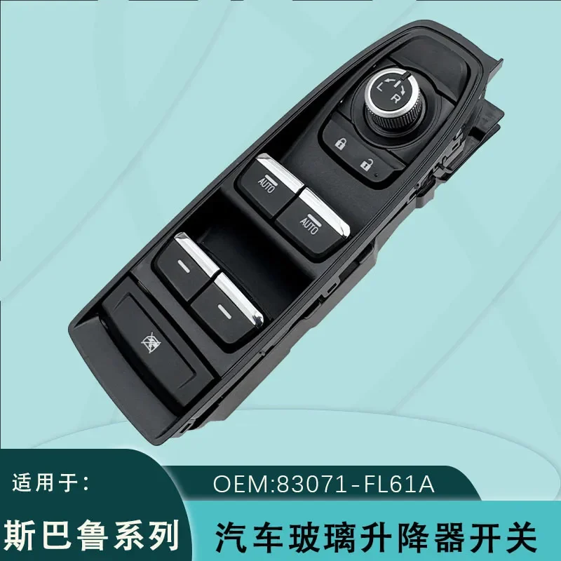 For Subaru Forester XV Electric Glass Lifter Switch 83071-FL61A 83071-FL650 Window Control Button