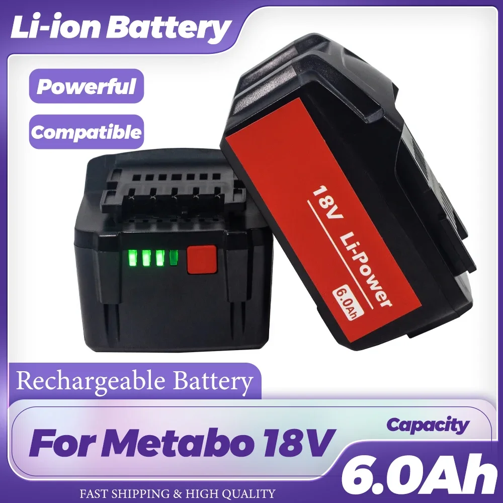 Lastest Upgraed 18V 6.0Ah Battery for Metabo Power Tool Drills Drivers Wrench Hammers Grinder for Metabo 18V Battery asc30 asc55