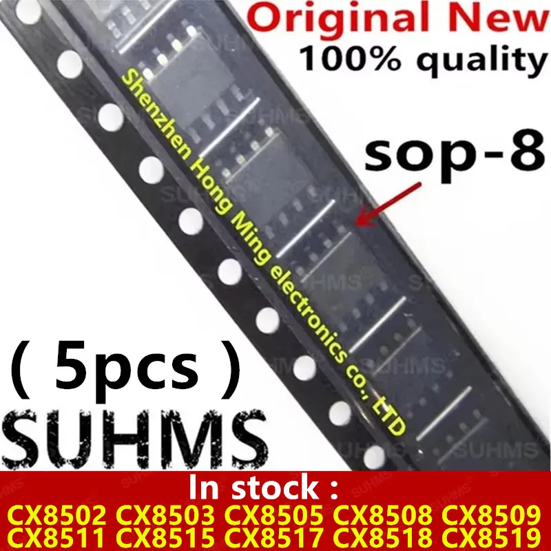 (5piece)100% New CX8502 CX8503 CX8505 CX8508 CX8509 CX8511 CX8515 CX8517 CX8518 CX8519 sop-8