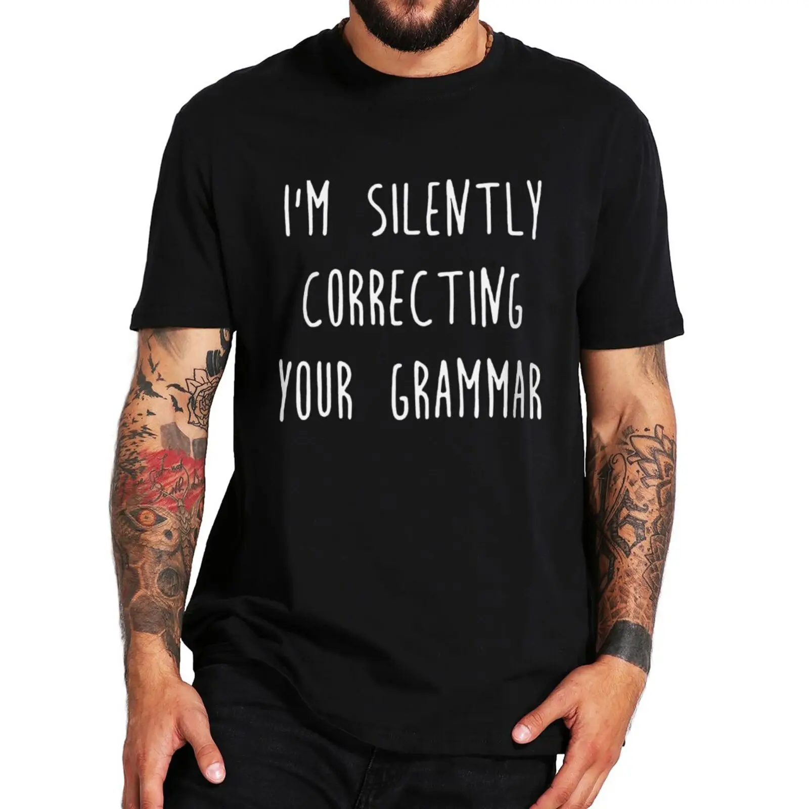 I'm Silently Correcting Your Grammar T-shirt Funny Sayings Jokes Slogan Tee Tops Summer Unisex Oversized Cotton Casual T Shirts