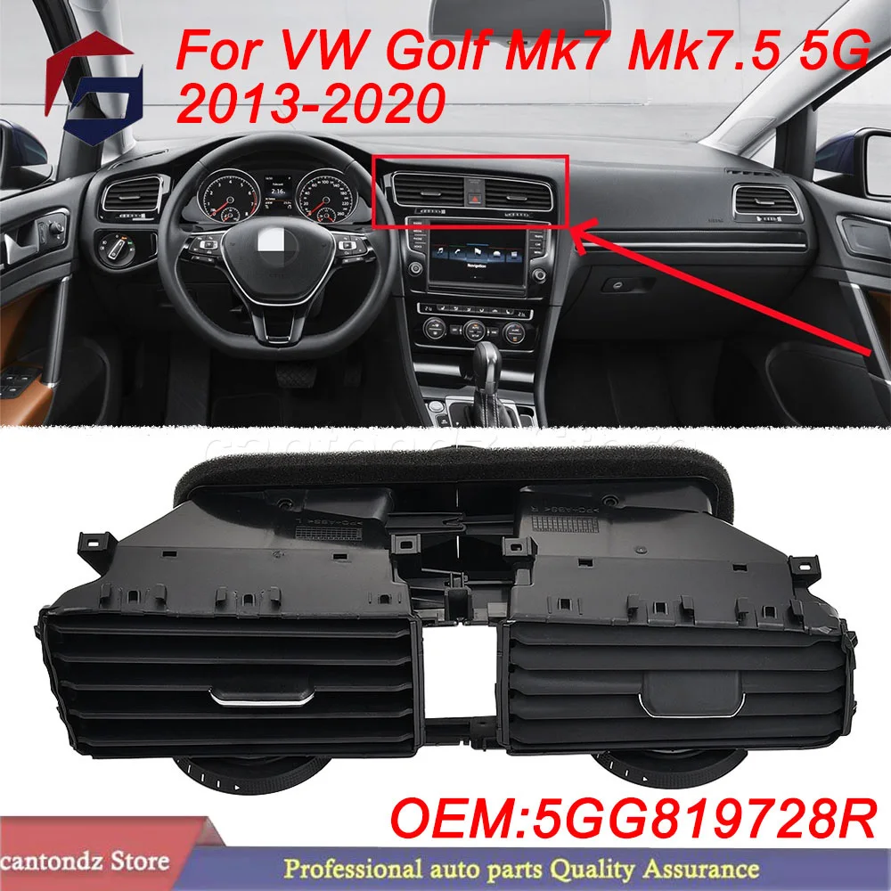 Front Dashboard Center AC Air Vent Outlet Grille Replacement Black 5GG819728R For VW Golf Mk7 Mk7.5 GTI GTD GTE R 5G 2013-2020