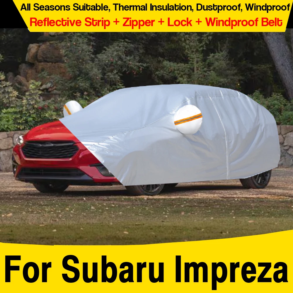 

Silver Full Car Cover For Subaru Impreza 1992-2025 Auto Sun Rain Snow Wind Dust Protection Cover All Weather Suitable