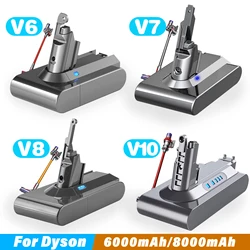 Batería de repuesto para aspiradora de mano Dyson V6 V7 V8 V10 Series SV12 DC62 SV11 sv10, 6.0Ah/8.0Ah