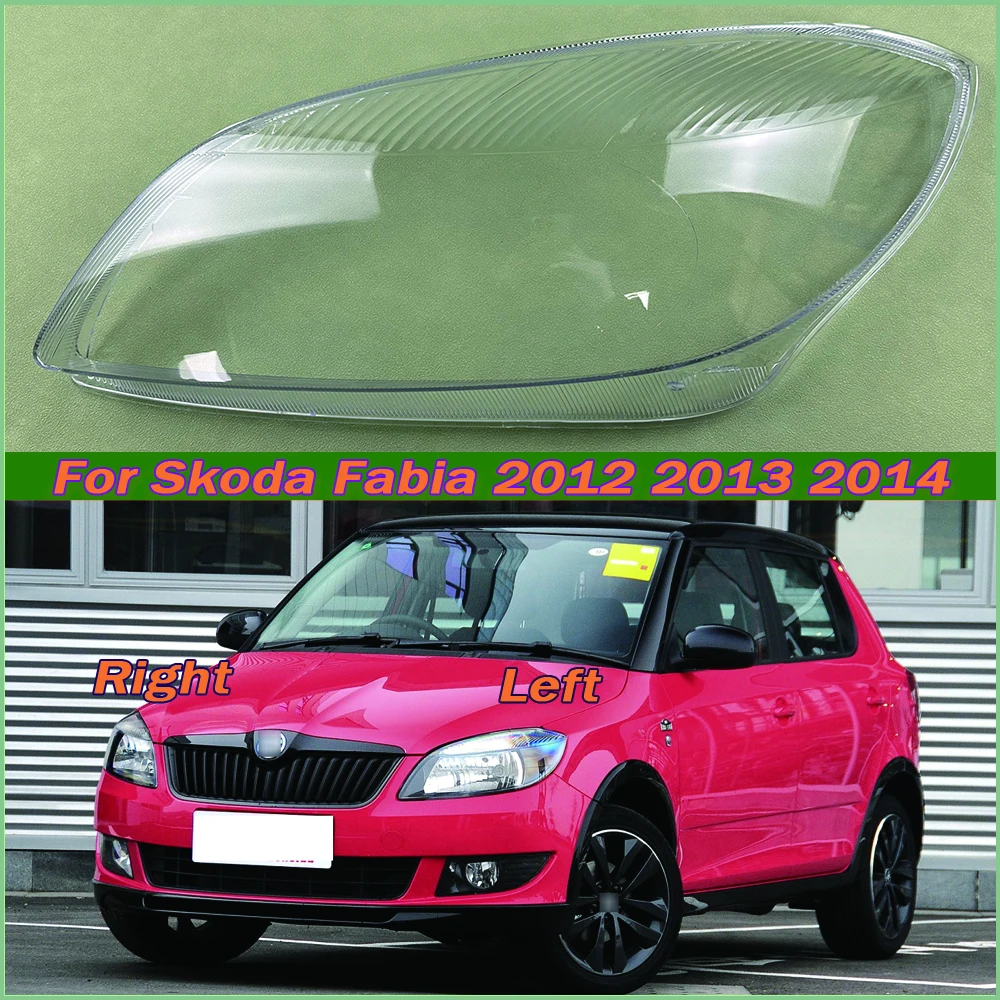 

For Skoda Fabia 2012 2013 2014 Transparent Headlamp Cover Headlight Mask Lampshade Lamp Shell Plexiglass Replace Original Lens