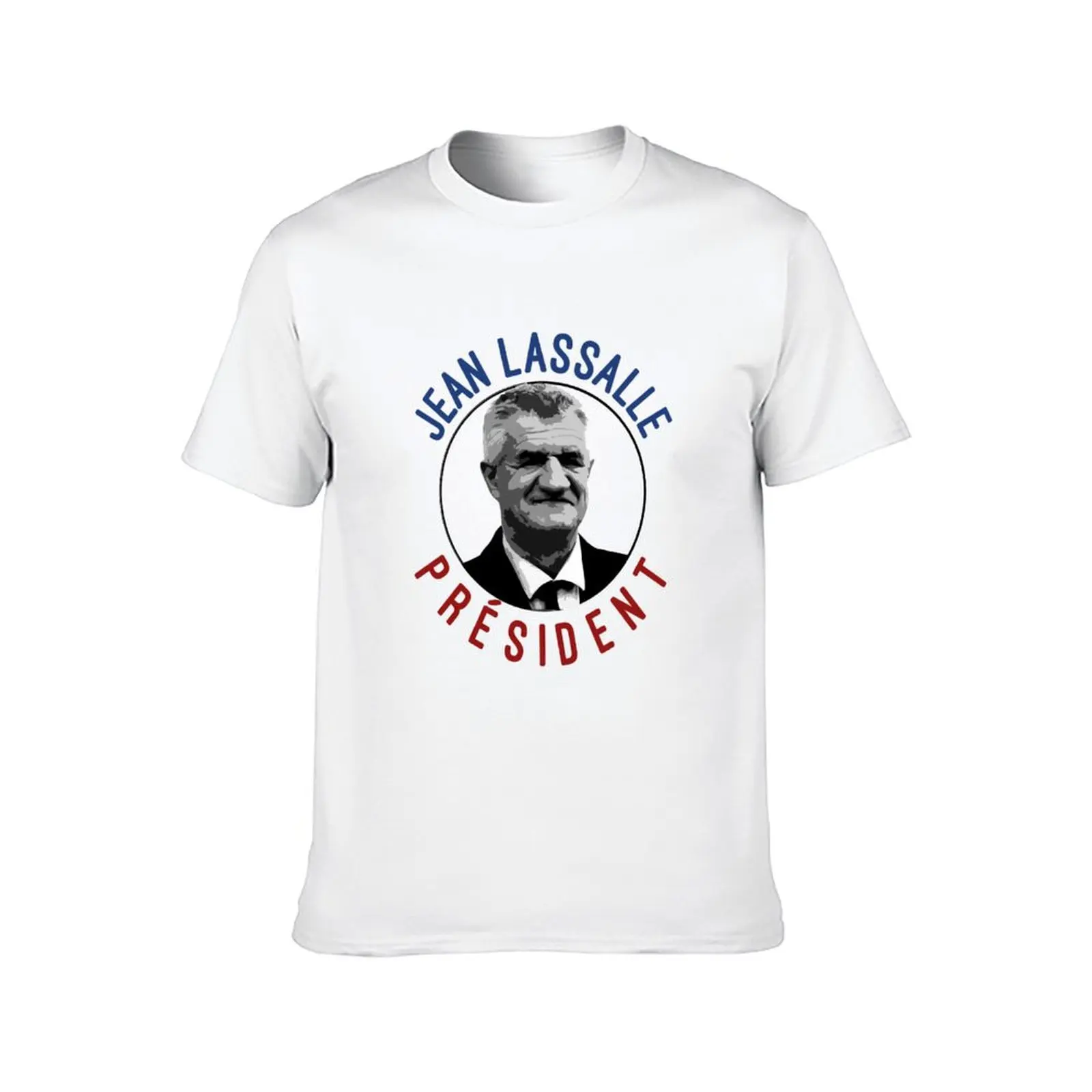 Jean Lassalle - President! T-Shirt funny t shirts cotton t shirts for man slim fit T-Shirt