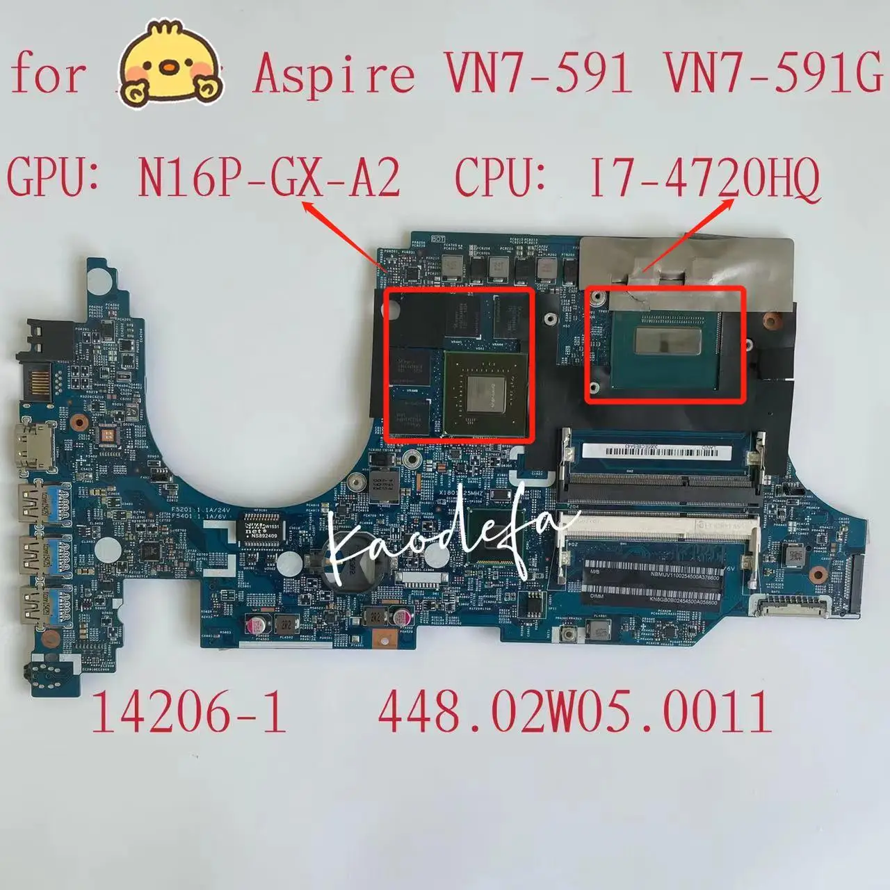 14206-1 For Aspire VN7-591 VN7-591G  Laptop Motherboard CPU:I7-4720HQ GPU: N16P-GX-A2 DDR3 448.02W05.0011 100% Test OK