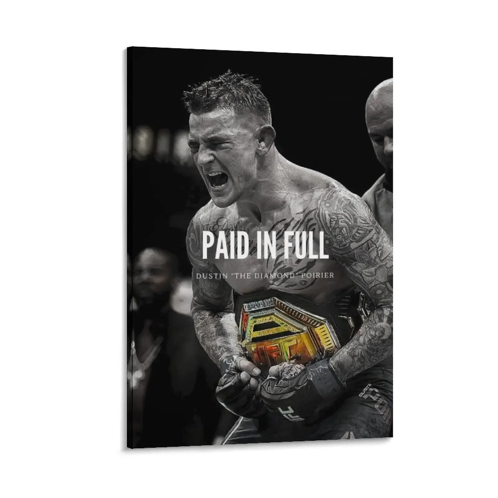 

Dustin Poirier - Paid In Full Canvas Painting home decor interior decorations for the room