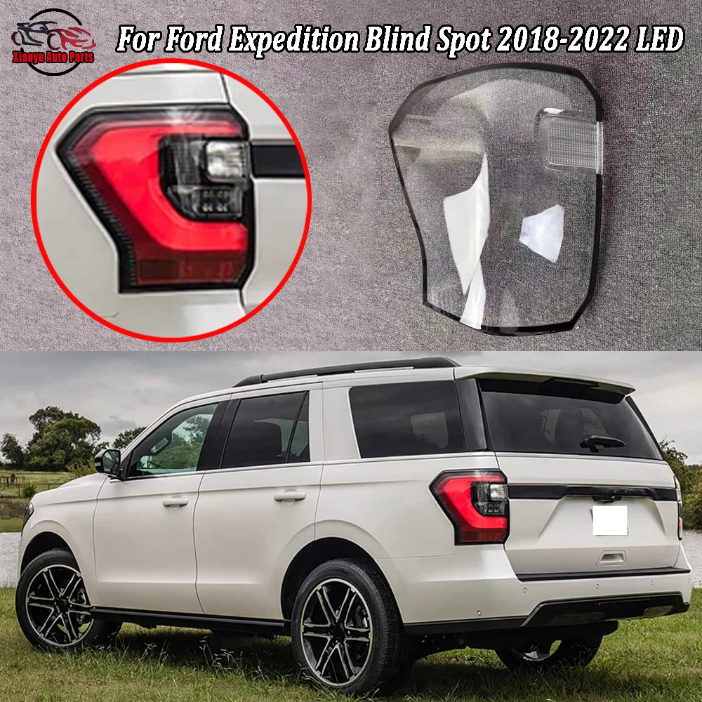 

For Ford 2018-2022 Expedition Blind Spot LED Taillight Shell Rear Signal Parking Lights Cover Replace The Original Lampshade