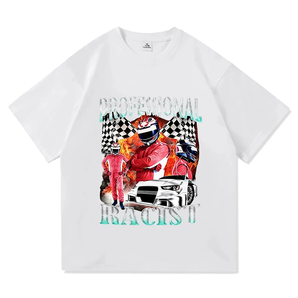 Professional Racer Graphic T-Shirt Funny Racing Meme Women Fashion Vintage Short Sleeves T-shirts 100% Cotton Oversized T Shirts