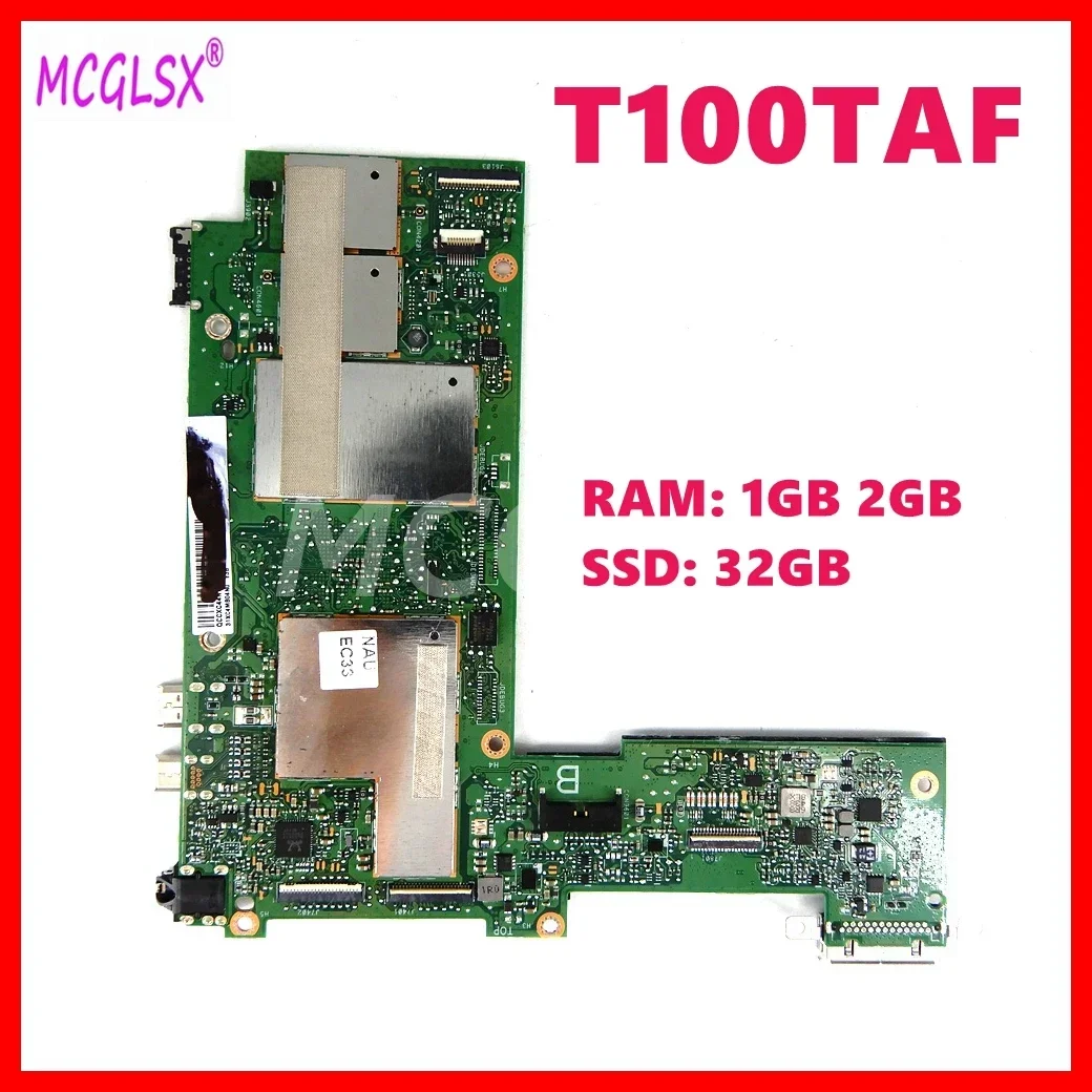 T100TAF  Motherboard For ASUS T100TAF Mainboard With  Z3735F CPU 32GB-SSD 1GB / 2GB-RAM 100% Tested OK