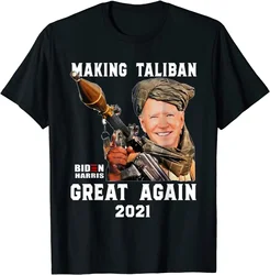 Joe Biden Making The Ta-li-ban’s Great Again. Funny T-Shirt. Premium Cotton Short Sleeve O-Neck Mens T Shirt New S-3XL