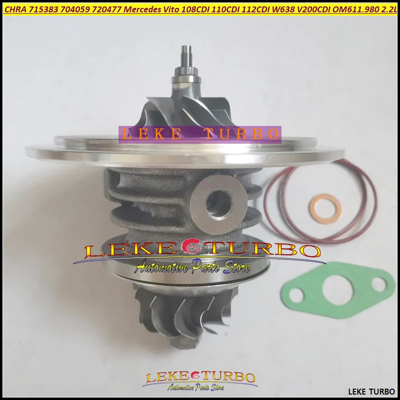 Turbo Cartridge CHRA 715383 720477 704059 720477-0001 For Mercedes Vito 108CDI 110CDI 112CDI W638 V200CDI V220CDI OM611.980 2.2L