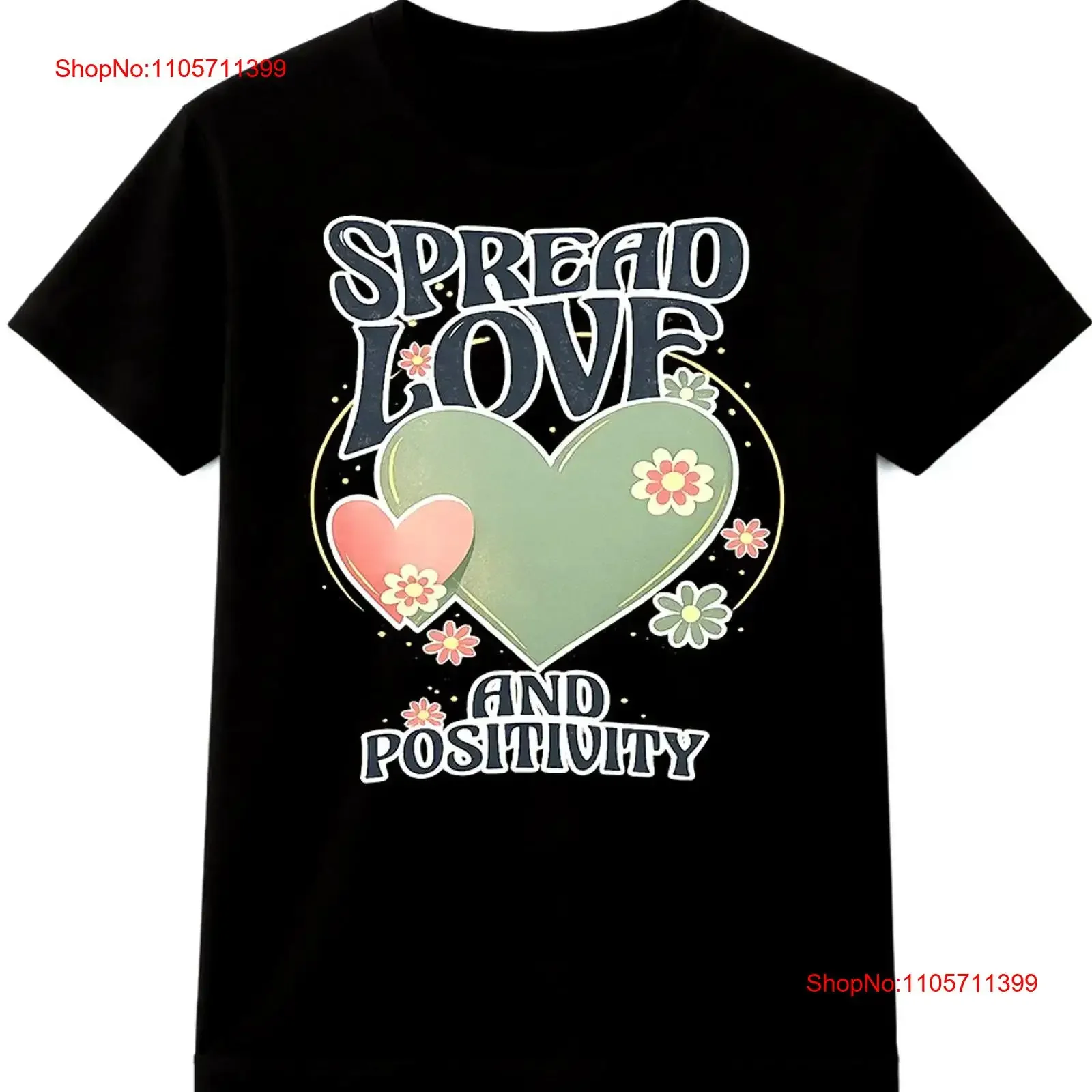 Inspirational T Shirt Spread Love Positivity Quote Casual Top long or short sleeves vintage Washed Slightly fashion Stylish