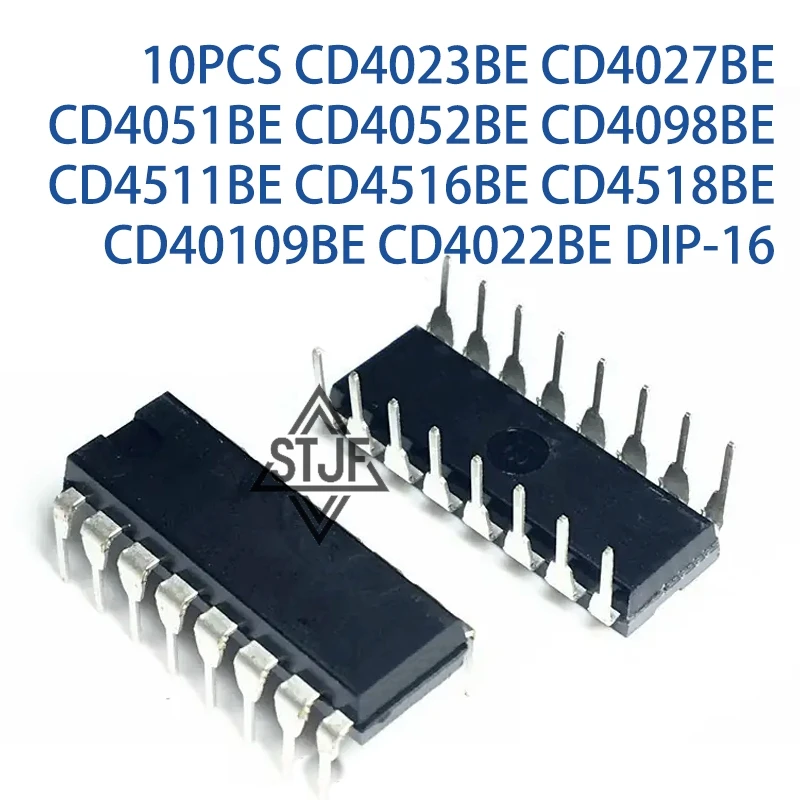 10PCS CD4023BE CD4027BE CD4051BE CD4052BE CD4098BE CD4511BE CD4516BE CD4518BE CD40109BE CD4022BE DIP-16