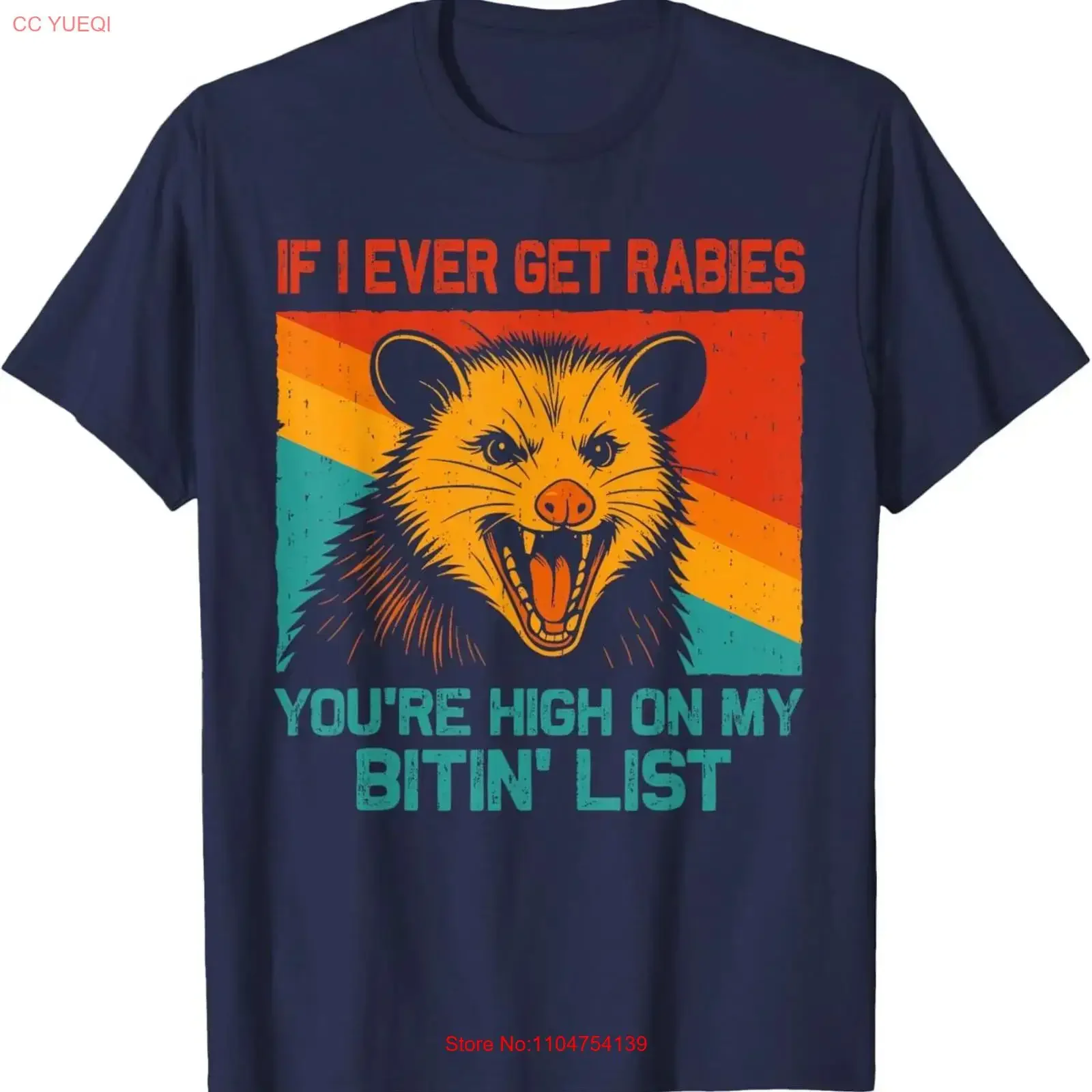 If I Ever Get Rabies You're High On My Bitin' List Opossum T Shirt vintage Washed Slightly Casual homme Unisex Stylish