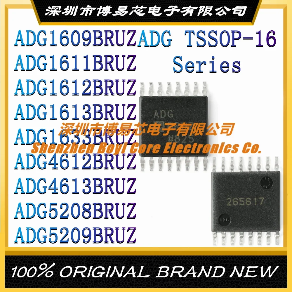 

ADG1609BRUZ ADG1611BRUZ ADG1612BRUZ ADG1613BRUZ ADG1633BRUZ ADG4612BRUZ ADG4613BRUZ ADG5208BRUZ ADG5209BRUZ New Original TSSOP16