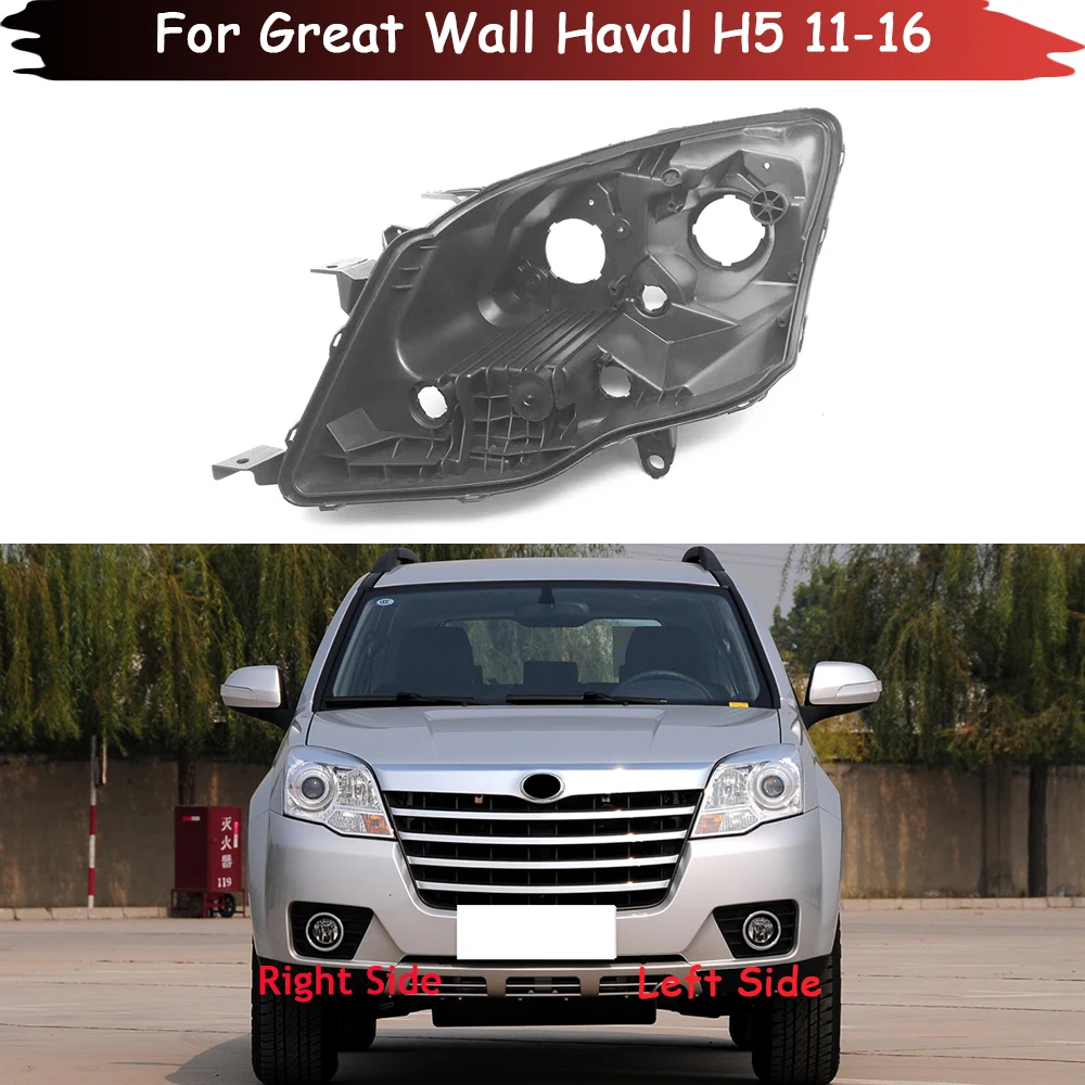 Headlight Base For Great Wall Haval H5 2011-2016 Headlamp House Car Rear Base Headlight Back House Head Lamp Shell