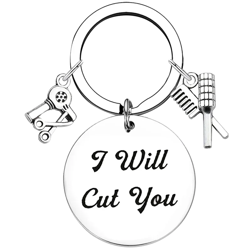 New Hair Stylist Hairdresser Keychain Barbers Key Rings Cosmetology, Beautician Graduation Gift I Will Cut You