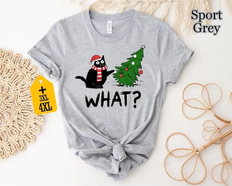 Funny Cat Christmas Shirt What? Christmas Tree Knocked Over Tee Cute Holiday Cat Lover T-Shirt Humorous Xmas Gift for Pet Owners