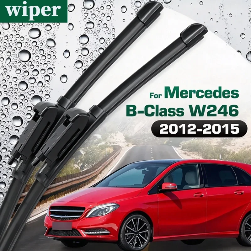 Rubber Front Wiper Blades Set For Mercedes-Benz B-Class W246 2012-2015 Windshield Windscreen Window Brush 26'+19'