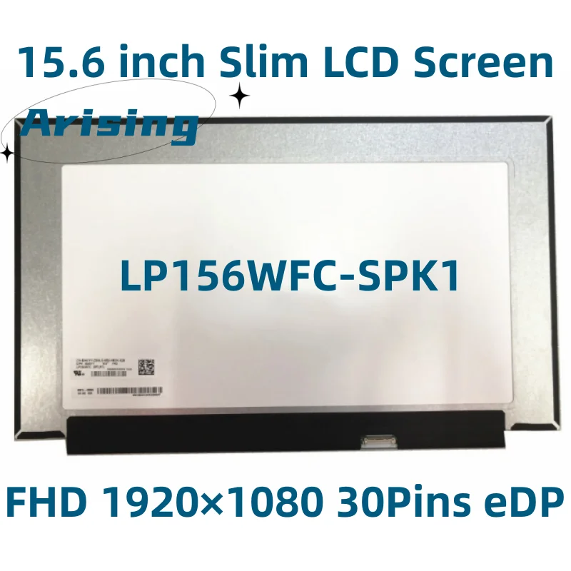 

15.6" LP156WFC-SPK1 LP156WFC (SP)(K1) Fit N156HCA-EAB EAA EAC Laptop LCD LED Display Screen IPS Matrix FHD 1920*1080 EDP 30 pins