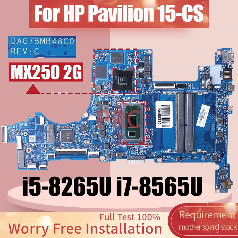 DAG7BMB48C0 MX250 2G For HP Pavilion 15-CS Laptop Motherboard i5-8265U i7-8565U L50258-601 L50259-001 Notebook Mainboard Tested
