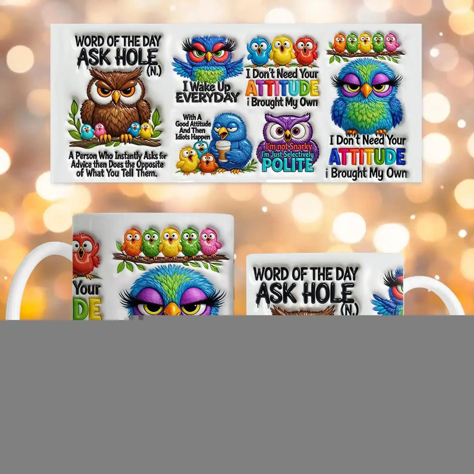 Inflated 3D Sarcastic Birds Funny Mug Wrap PNG 11oz 15oz Sassy Quote Snarky Mug Template Sublimation Design Download