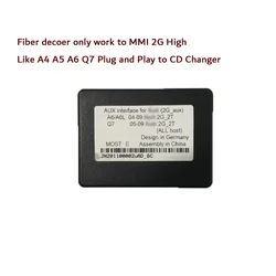FAZY For Audi A4 A5 A6 Q7 MMI 2G HIgh MOST Optic Fiber Decoder Replace AUX AMI Plug And Play