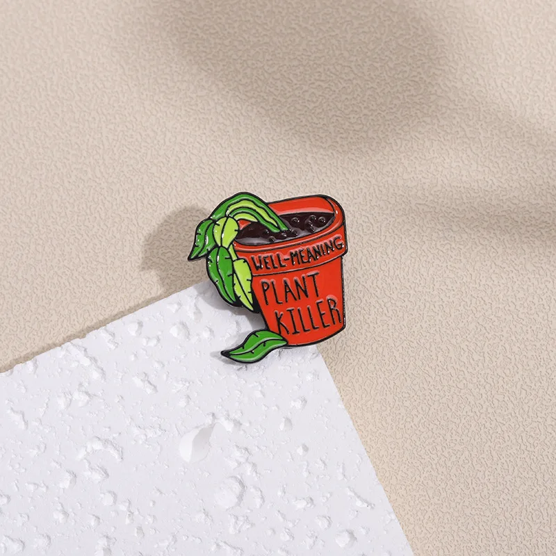 Pins Custom Dying Potted Plants Brooches Lapel Badges Funny Self-deprecating Jewelry Gift for Kids Friends Plant Killer Enamel